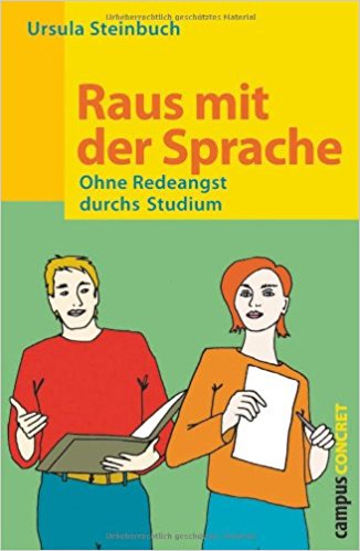 Raus mit der Sprache Ohne Redeangst durchs Studium